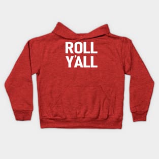 Roll Yall Kids Hoodie